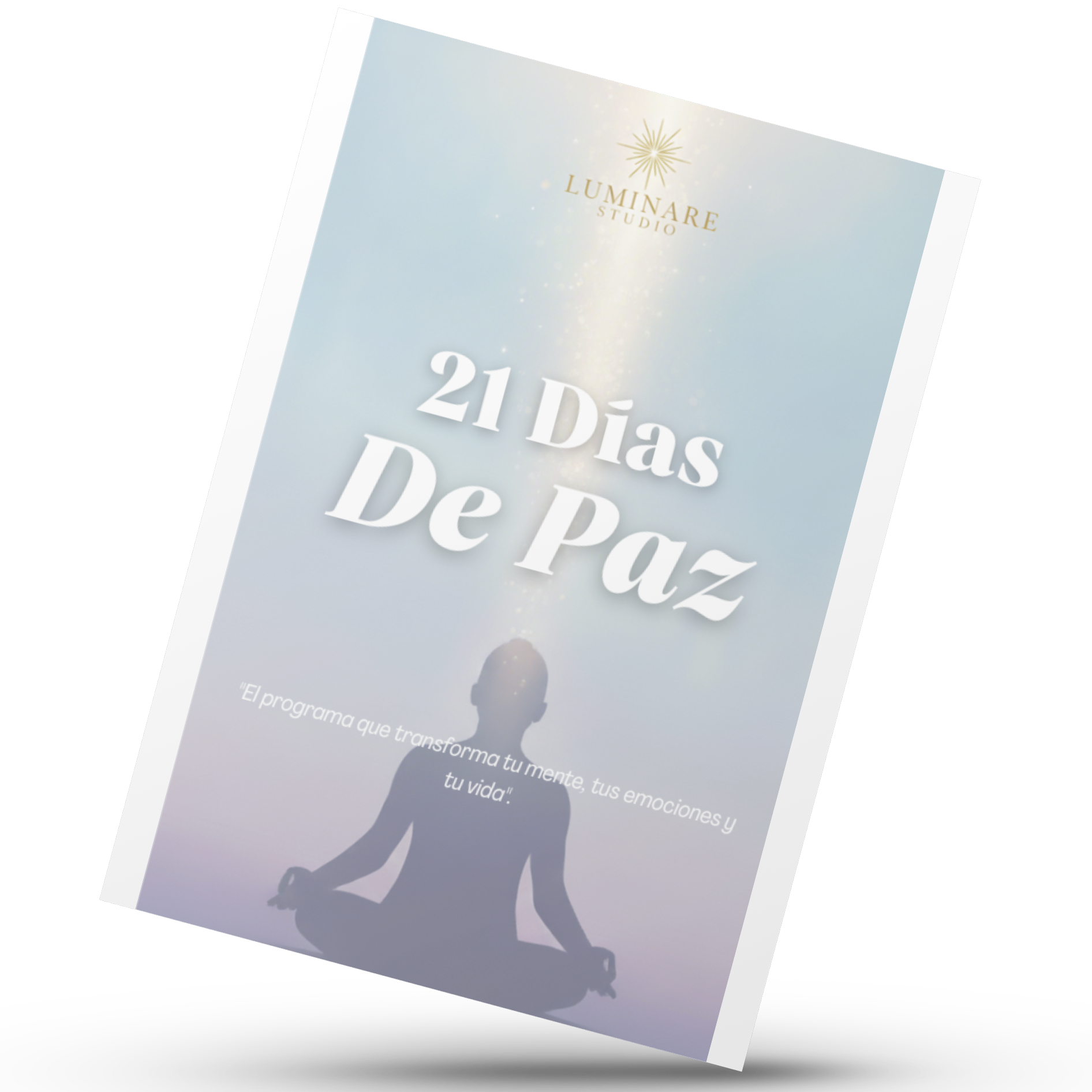 21 Días de Paz – El método para transformar tu mente, emociones y vida